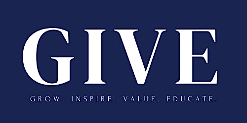 GIVE Happy Hour - Grow. Inspire. Value. Educate