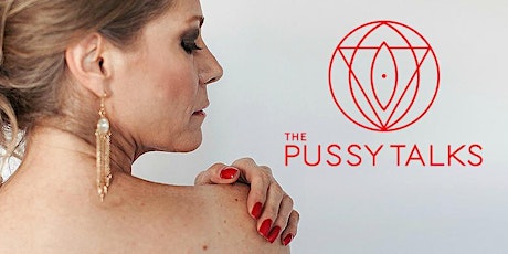 VIP Screening - The Pussy Talks Documentary primary image