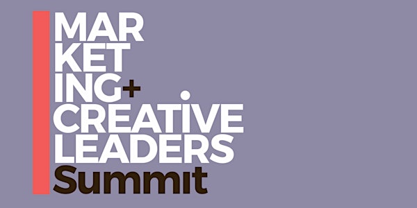 True Marketing and Creative Leader Summit