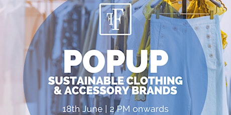Sustainable Clothing & Accessory Brands Popup Shop tickets