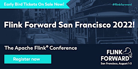 Flink Forward San Francisco 2022 tickets
