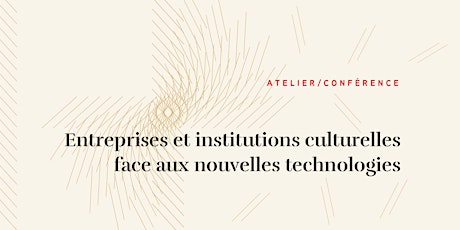 Image principale de Entreprises et institutions culturelles face aux nouvelles technologies