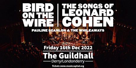 Bird on the Wire: The Songs of Leonard Cohen tickets