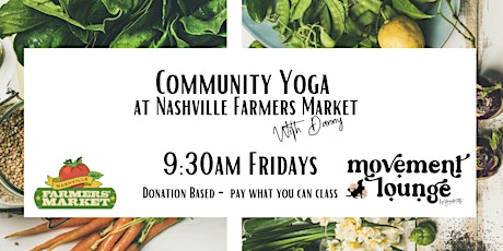 Imagen principal de Community Yoga at the Nashville Farmers Market