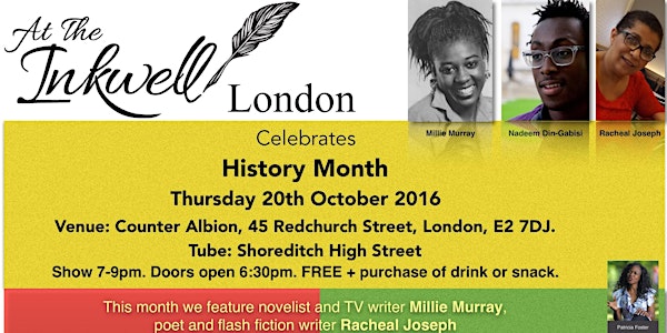 At The Inkwell London Celebrates Black History Month. Ft Millie Murray & Racheal Joseph