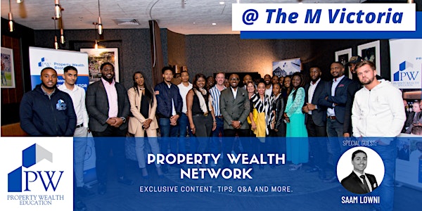 Property Wealth & Business Networking Event - Presented By Daniel Moses