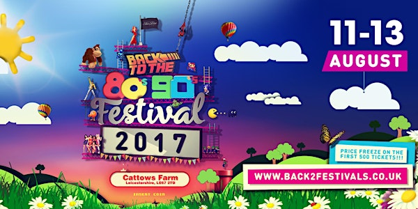 Back to the 80s & 90s Festival 2017