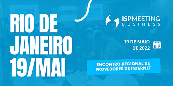 ISP Meeting | Rio de Janeiro - RJ