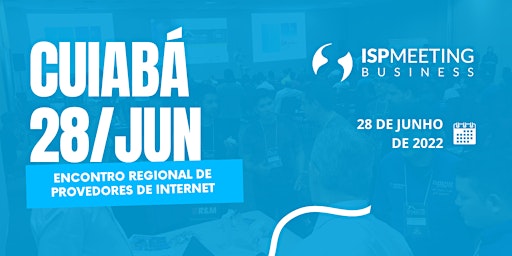 ISP Meeting | Cuiabá - MT