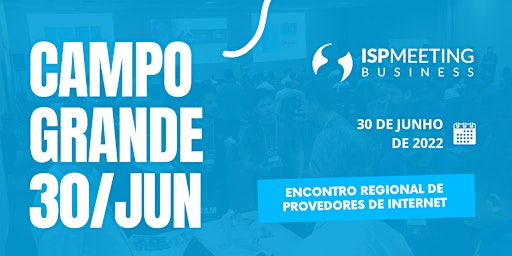 ISP Meeting | Campo Grande - MS