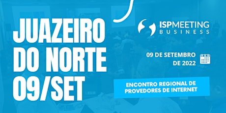 ISP Meeting | Juazeiro do Norte - CE ingressos