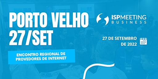 ISP Meeting | Porto Velho - RO