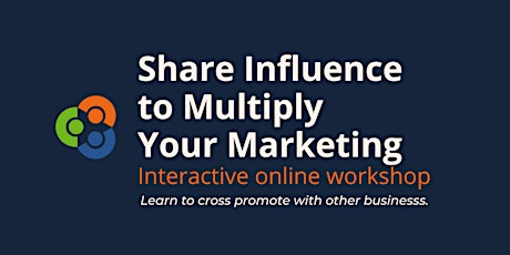 Share Influence To Multiply Your Marketing