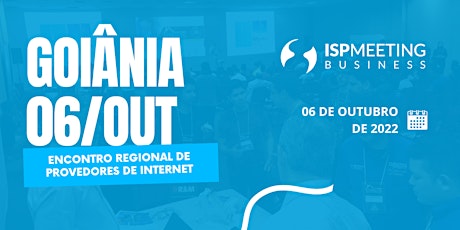 ISP Meeting | Goiânia - GO ingressos