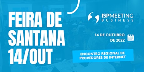 ISP Meeting | Feira de Santana - BA ingressos