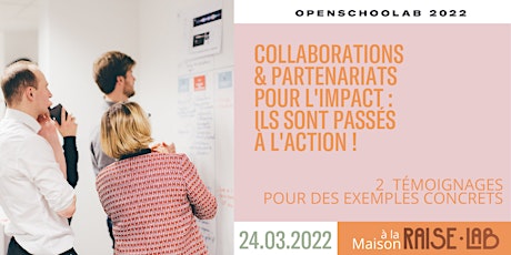Collaborations et partenariats pour l’impact : ils sont passés à l’action !