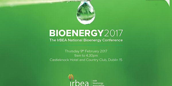 Bioenergy 2017 - The IrBEA National Bioenergy Conference