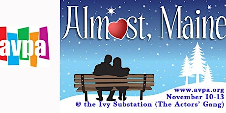 AVPA Theatre presents Almost, Maine primary image