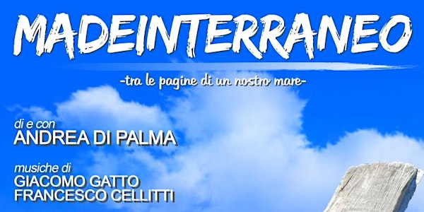 MADEINTERRANEO | 27-30 Ottobre | Teatro Studio Uno