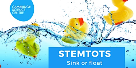 STEMtots - Sink or float tickets