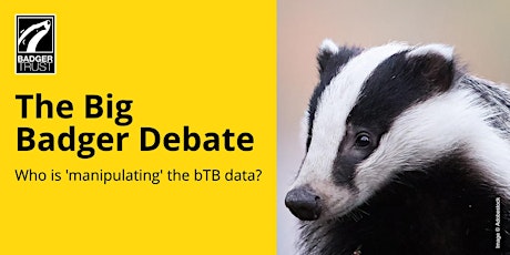 Big Badger Debate - Who is 'manipulating' the bTB data?