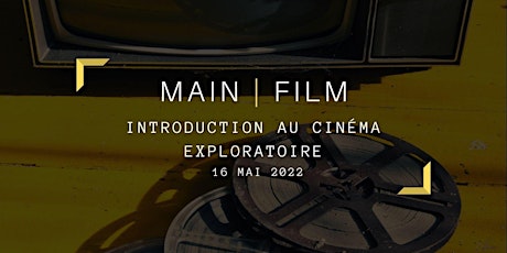 Introduction au cinéma exploratoire | En ligne billets