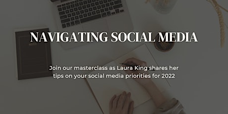 Navigating social Media with Laura King tickets