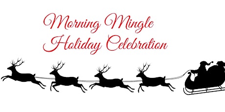 Morning Mingle ~ Holiday Lunch primary image