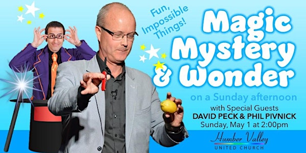 Magic, Mystery & Wonder: A Family-friendly Magic Show