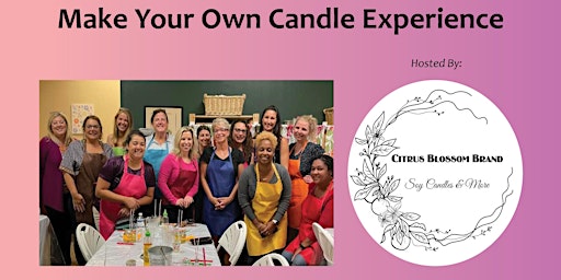 Make Your Own Candle Experience