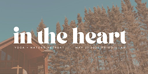 In the Heart Yoga + Nature Retreat