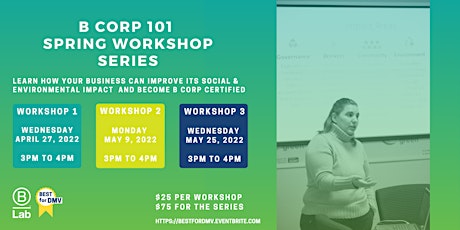 B Corp 101 Spring Workshop Series