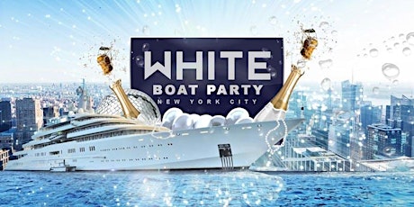 ALL WHITE YACHT PARTY CRUISE NYC | Friday INFINITY YACHT tickets