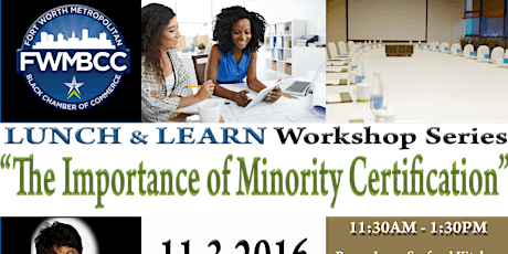 "Lunch and Learn" - The Importance of Minority Certification primary image