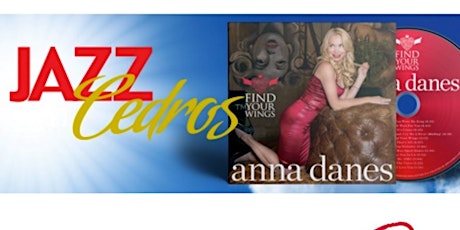 Jazz on Cedros - Anna Danes CD Release Show