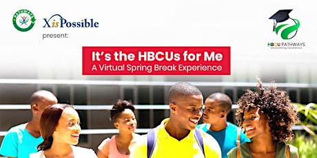 HBCU Pathways Virtual Spring Break - It's the HBCUs For Me!!!