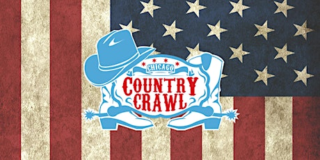 Chicago Country Crawl - Wrigleyville's ONLY Country Themed Bar Crawl tickets