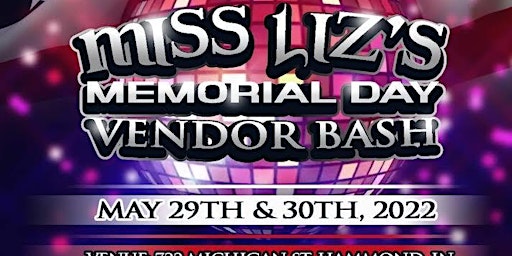 Miss Liz's Memorial Day Vendor Bash