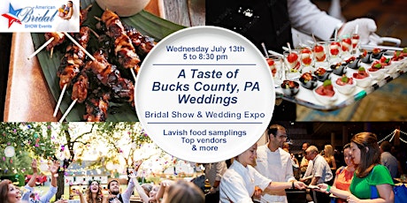 A Taste of Bucks County Pennsylvania Weddings Bridal Show & Wedding Expo tickets