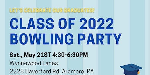 Class of 2022 Bowling Party