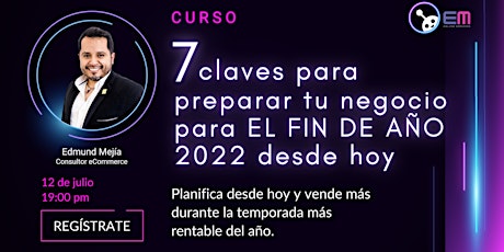 Siete claves para preparar tu negocio para EL FIN DE AÑO 2022 desde hoy primary image