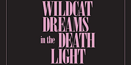 Reagan M. Sova author reading - Wildcat Dreams in the Death Light tickets
