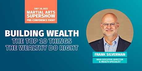2022 Pre-Conference Event: Building Wealth: The Top 10 Things the Wealthy.. tickets