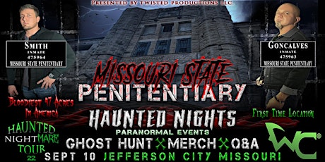 Haunted Nights "A Night at the Missouri State Pen with the Wraith Chasers"