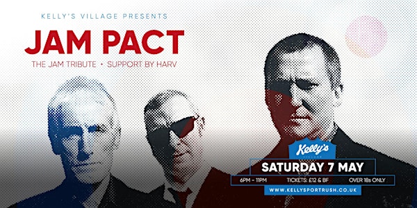 Kellys Village Mod Night with Jam Pact tribute to The Jam support by Harv