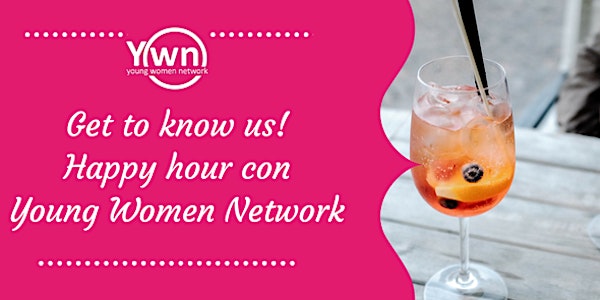 Get to know us! Happy hour