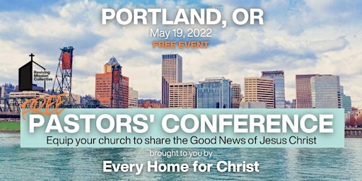 FREE Portland, OR Pastors' Conference - May 19th