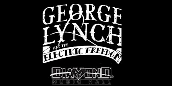 George Lynch -King Of The Hill with AZ/DZ and Native  at Diamond Music Hall