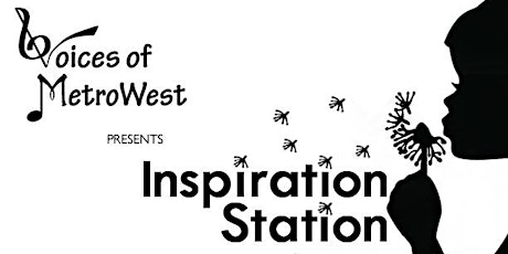Voices of MetroWest Presents: Inspiration Station primary image