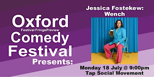Jessica Fostekew: Wench at the Oxford Comedy Festival